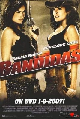 Bandidas (2006)