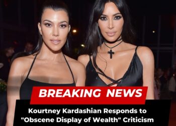 Kourtney Kardashian Responds to Obscene Display of Wealth Criticism